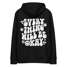 Load image into Gallery viewer, Brave Bird Lab &#39;Everything will be ok&#39; Premium Unisex Embroidered Eco Hoodie
